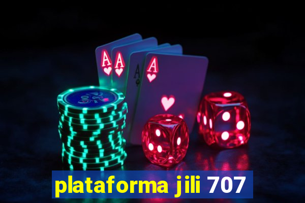 plataforma jili 707